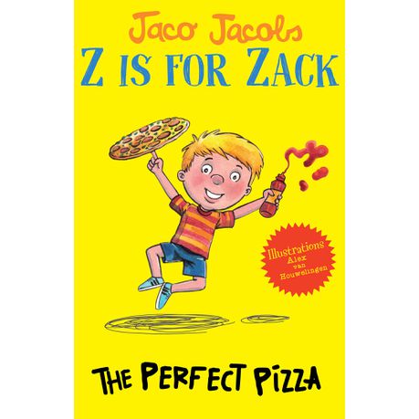 Z is for Zack : The Perfect Pizza : Book 4 Buy Online in Zimbabwe thedailysale.shop