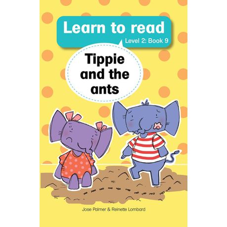 Learn to read (Level 2) 9: Tippie and the ants (NUWE TITEL) Buy Online in Zimbabwe thedailysale.shop