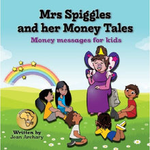 Load image into Gallery viewer, Mrs Spiggles and her Money Tales
