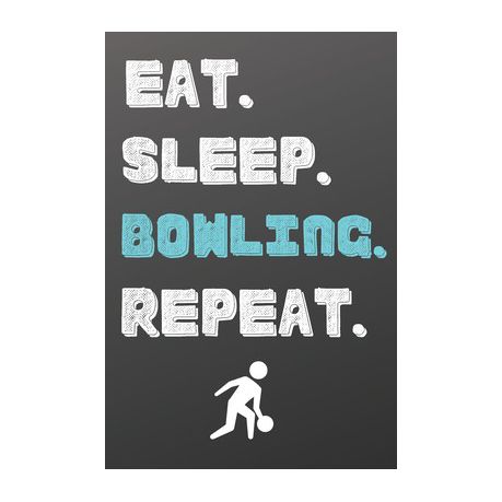 Eat. Sleep. Bowling. Repeat.: To Do List-Checklist With Checkboxes for Productivity-Sports Notebook 120 Pages 6x9 Buy Online in Zimbabwe thedailysale.shop