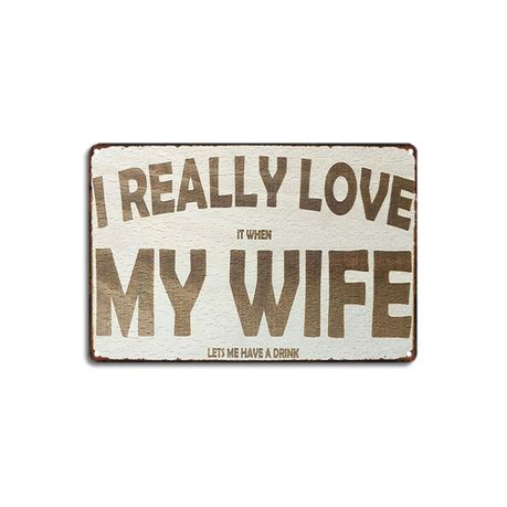 Retro Vintage Decorative Wall Metal Plate Sign - My Wife funny sign Buy Online in Zimbabwe thedailysale.shop