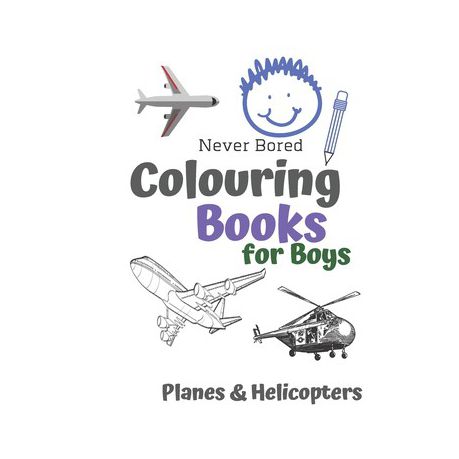 Never Bored Colouring Books for Boys Planes & Helicopters: Awesome Cool Planes & Helicopters Colouring Book For Boys Aged 6-12 Buy Online in Zimbabwe thedailysale.shop