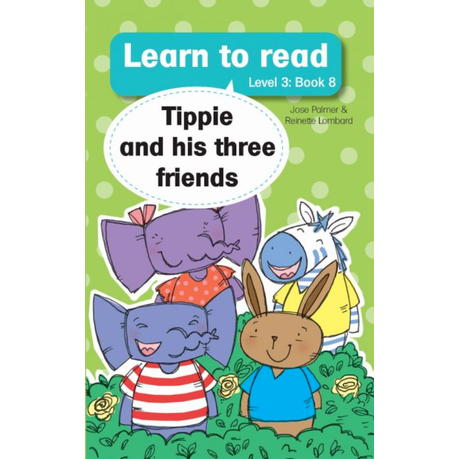 Learn to read (Level 3)8:Tippie and his Three Friends